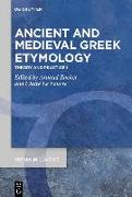 Ancient and Medieval Greek Etymology