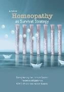 Homeopathy as Survival Strategy