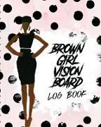 Brown Girl Vision Board Log Book