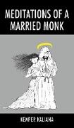 Meditations of a Married Monk