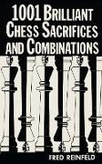 1001 Brilliant Chess Sacrifices and Combinations