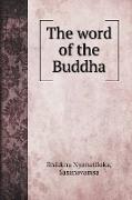 The word of the Buddha