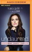 Undaunted: Overcoming Doubts and Doubters