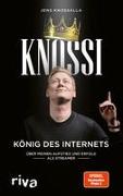 Knossi – König des Internets