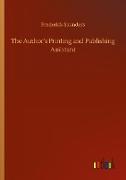 The Author¿s Printing and Publishing Assistant