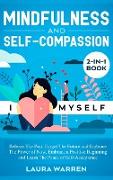 Mindfulness and Self-Compassion 2-in-1 Book