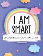 I Am Smart A Coloring Book For Girls