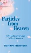 Particles from Heaven