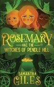 Rosemary and the Witches of Pendle Hill