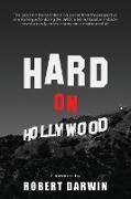 Hard On Hollywood