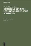 Gotthold Ephraim Lessing: Gotthold Ephraim Lessings Sämmtliche Schriften. Band 14