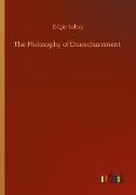 The Philosophy of Disenchantment