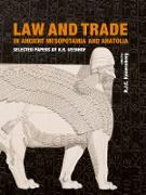 Law and Trade in Ancient Mesopotamia and Anatolia