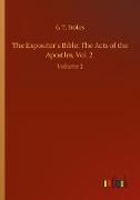 The Expositor¿s Bible: The Acts of the Apostles, Vol. 2