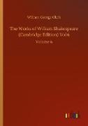 The Works of William Shakespeare (Cambridge Edition) Vol 6