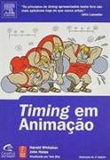 Timing Em Animacao - Traducao Da 2 Edicao
