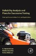 Reliability Analysis and Plans for Successive Testing