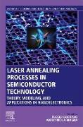 Laser Annealing Processes in Semiconductor Technology