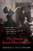 The Passion of Anne Hutchinson