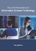 Recent Innovations in Information Systems Technology