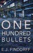 One Hundred Bullets