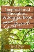 Inspirational Journal: Not Just For Girlfriends
