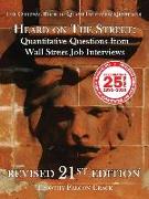 Heard on the Street: Quantitative Questions from Wall Street Job Interviews (Revised 21st)