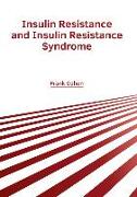 Insulin Resistance and Insulin Resistance Syndrome