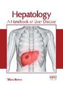 Hepatology: A Handbook of Liver Disease