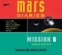 Mission 6: Moon Racer Volume 6