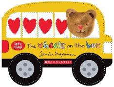 The Wheels on the Bus (A Let's Sing Board Book)