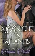 A Knight in Atlantis