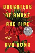 Daughters of Smoke and Fire: A Novel