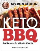 Myron Mixon: Keto BBQ