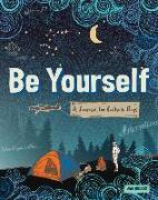 Be Yourself! a Journal for Catholic Boys