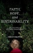 Faith, Hope, and Sustainability