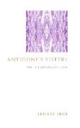 Antigone's Sisters