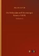 On Molecular and Microscopic Science Vol. II