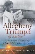 An Allegheny Triumph of Justice: Carrie Williams' Courageous Fight for Equal Rights in the Early Jim Crow Era
