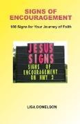 Signs of Encouragement: 100 Signs For Your Journey of Faith - Deluxe Color Edition