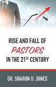 Rise and Fall of Pastors in the 21st Century