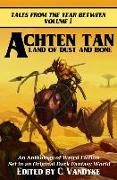 Achten Tan: Land of Dust and Bone