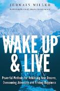 Wake Up & Live