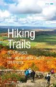 Hiking Trails of Ottawa, the National Capital Region, and Beyond, 2nd Edition