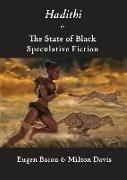 Hadithi & The State of Black Speculative Fiction