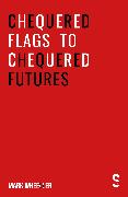 Chequered Flags to Chequered Futures