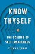 Know Thyself: The Science of Self-Awareness