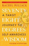 Seventy-Eight Degrees of Wisdom (Hardcover Gift Edition): A Tarot Journey to Self-Awareness