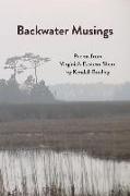 Backwater Musings: Poems from Virginia's Eastern Shore
