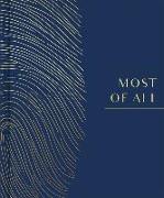 Most of All: A Legacy Book for Capturing the Stories of a Lifetime